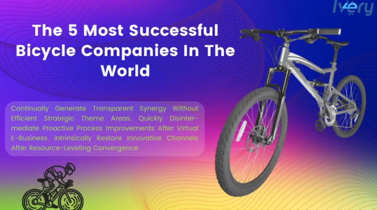 The 5 most successful bicycle companies