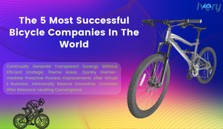 The 5 most successful bicycle companies Ivery Blog