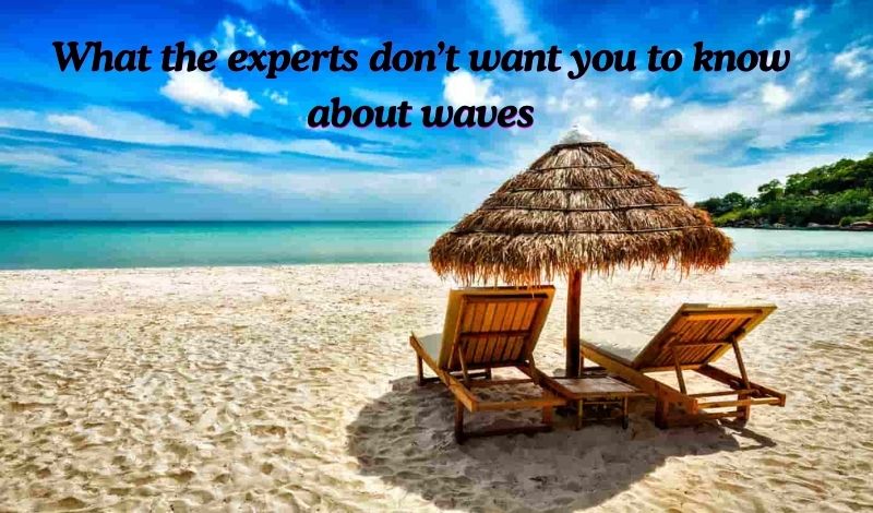 knowing about waves